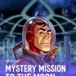Mystery Mission – To The Moon